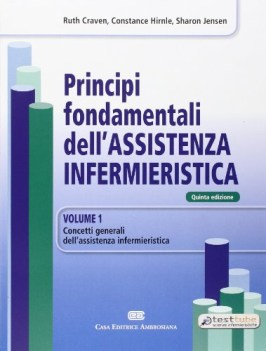 Principi fondamentali dell\'assistenza infermieristica 5ed.