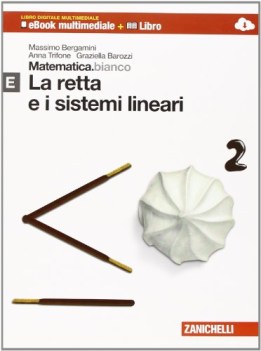 matematica.bianco mod. e - ldm. nuova edizione di moduli di matematica