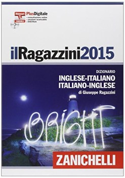 dizionario inglese-ital.inglese 2015+dvd RAGAZZINI MAGGIORE