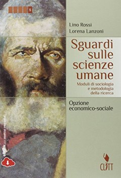 sguardi sulle scienze umane quinto anno ld (ebook + libro)