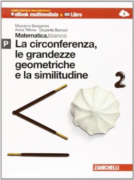 matematica.bianco mod. p - ldm. nuova edizione di moduli di matematica