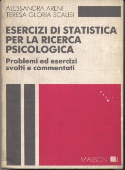 esercizi di statistica per la ricerca psicologica