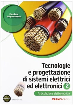 Tecnologie e progettazione di sistemi elettrici 2 elettrotecnica+ esp online 2