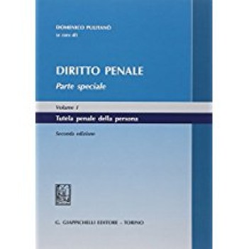 diritto penale parte speciale 1 tutela penale della persona