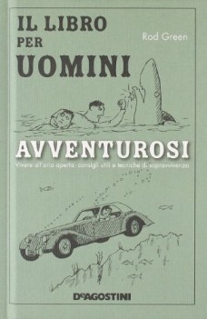 libro per uomini avventurosi