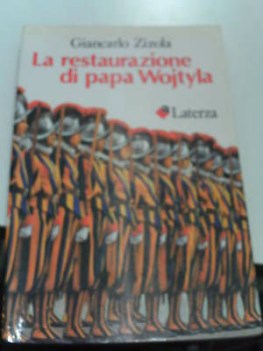 RESTAURAZIONE DI PAPA WOJTYLA