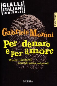 per denaro e per amore