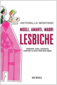 mogli amanti madri lesbiche