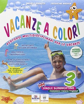 vacanze a colori 3 + viaggi gulliver + test ingresso alla classe 4