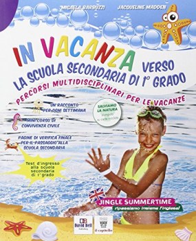 in vacanza verso la scuola secondaria vol. 5 elem. + robin hood + test ingresso