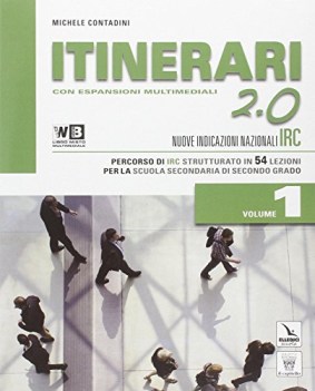 itinerari di irc 2.0 volume 1 + dvd libro digitale