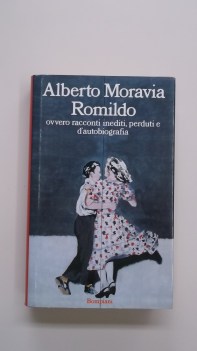 romildo ovvero racconti inediti,perduti e d\'autobiografia (fc)