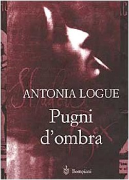 pugni d\'ombra Fuori Catalogo