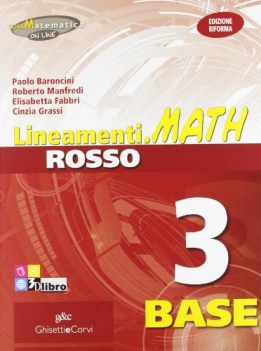 lineamenti.math rosso 3 base ediz riforma + esp online