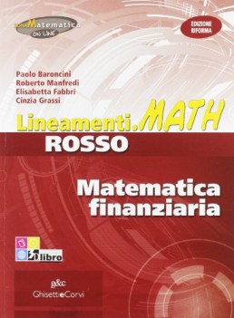 lineamenti math rosso matematica finanziaria ediz.riforma 2 bn e 5 anno