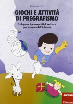 giochi e attivita di pregrafismo (sviluppare i prerequisiti di scrittura...)