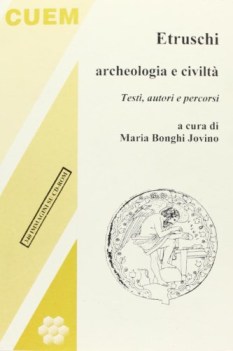 etruschi archeologia e civilta + cdrom