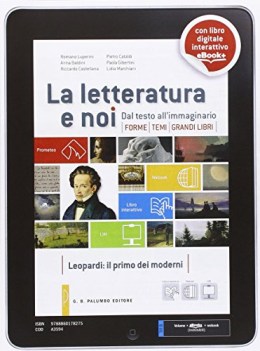 letteratura e noi Leopardi il primo dei moderni +wb+eb