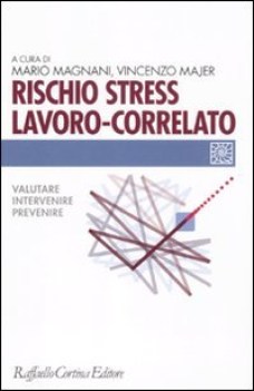 rischio stress lavoro-correlato