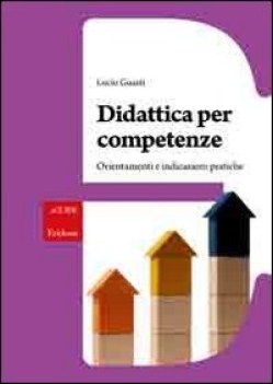 didattica per competenze orientamenti e indicazioni pratiche