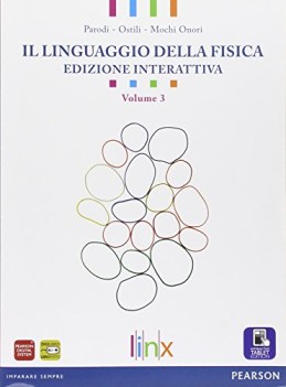 linguaggio della fisica 3 - edizione interattiva