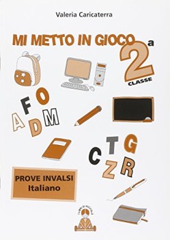 mi metto in gioco 2 italiano prove invalsi