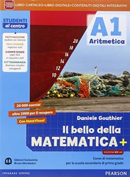 bello della matematica + 1 aritmetica+geometria+tavole ed. mista