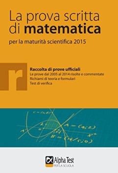 prova scritta di matematica per la maturit scientifica 2015