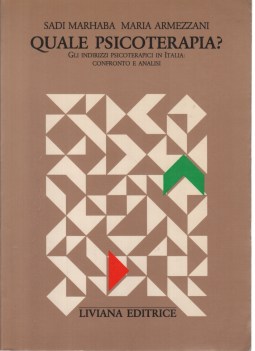 quale psicoterapia.indirizzi psicoteraperici in italia:confronto e analisi 1988