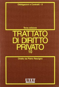 trattato di diritto privato 10 obbligazioni e contratti 2