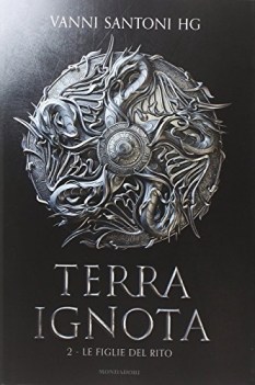 terra ignota 2 le figlie del rito