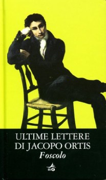 ultime lettere di jacopo ortis