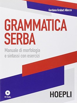 grammatica serba manuale di morfologia e sintassi con esercizi