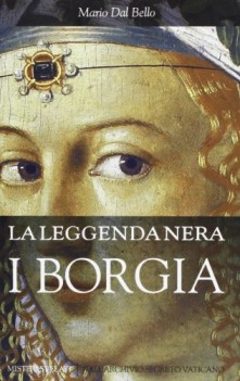 leggenda nera i borgia