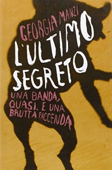 ultimo segreto