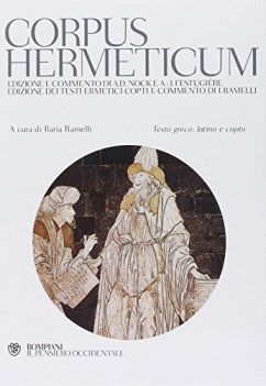 corpus hermeticum. Con testo greco, latino e copto