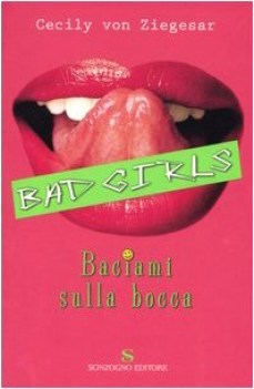 bad girls. baciami sulla bocca FC