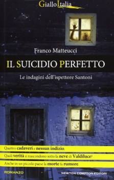 suicidio perfetto. le indagini dell\'ispettore santoni