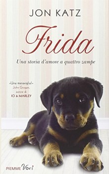 frida una storia d\'amore a quattro zampe