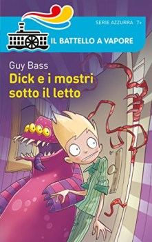 dick e i mostri sotto il letto