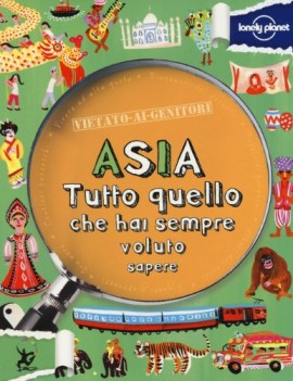 asia tutto quello che hai sempre voluto sapere