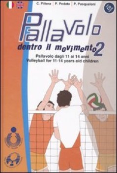 PALLAVOLO. DENTRO IL MOVIMENTO 2.