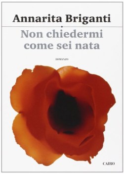 non chiedermi come sei nata