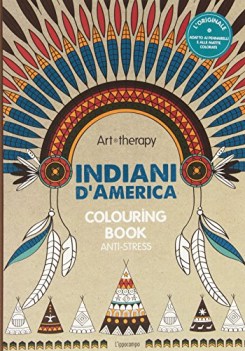 art therapy indiani d\'america colouring book