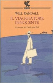 viaggiatore innocente. avventure nel pacifico del sud FC