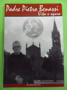 padre pietro benassi vita e opere