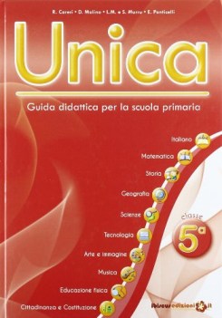 Unica classe 5 + cdrom scuola primaria