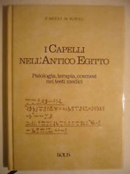 capelli nell\'antico egitto Patologia terapia cosmesi nei testi medici