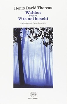 walden ovvero vita nei boschi