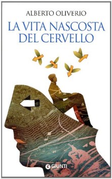 vita nascosta del cervello